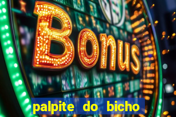 palpite do bicho deu no poste